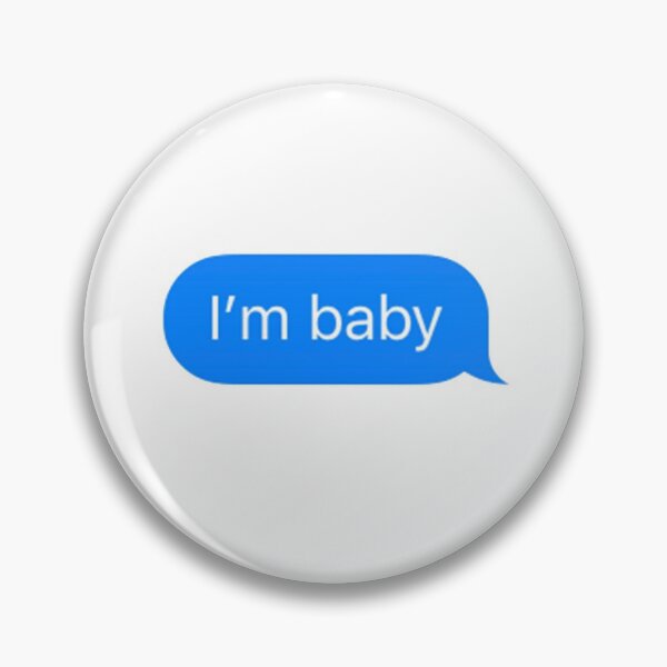 Artikelvorschau, Ich bin Baby Imessage entworfen und verkauft von RachelTintedRed.