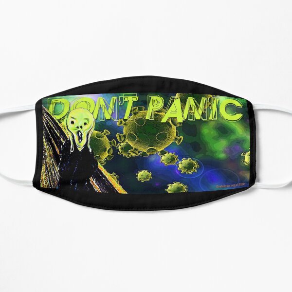 Don't Panic Flat Mask