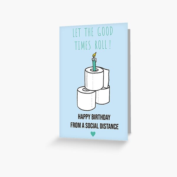 Social Distancing Card, Coronavirus Greeting Card, Corona Birthday In Isolation, Funny Birthday Card, Toilet Paper Card Greeting Card