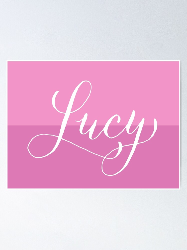 Lucy Moderne Kalligrafie Name Design Poster Von Cheesim Redbubble