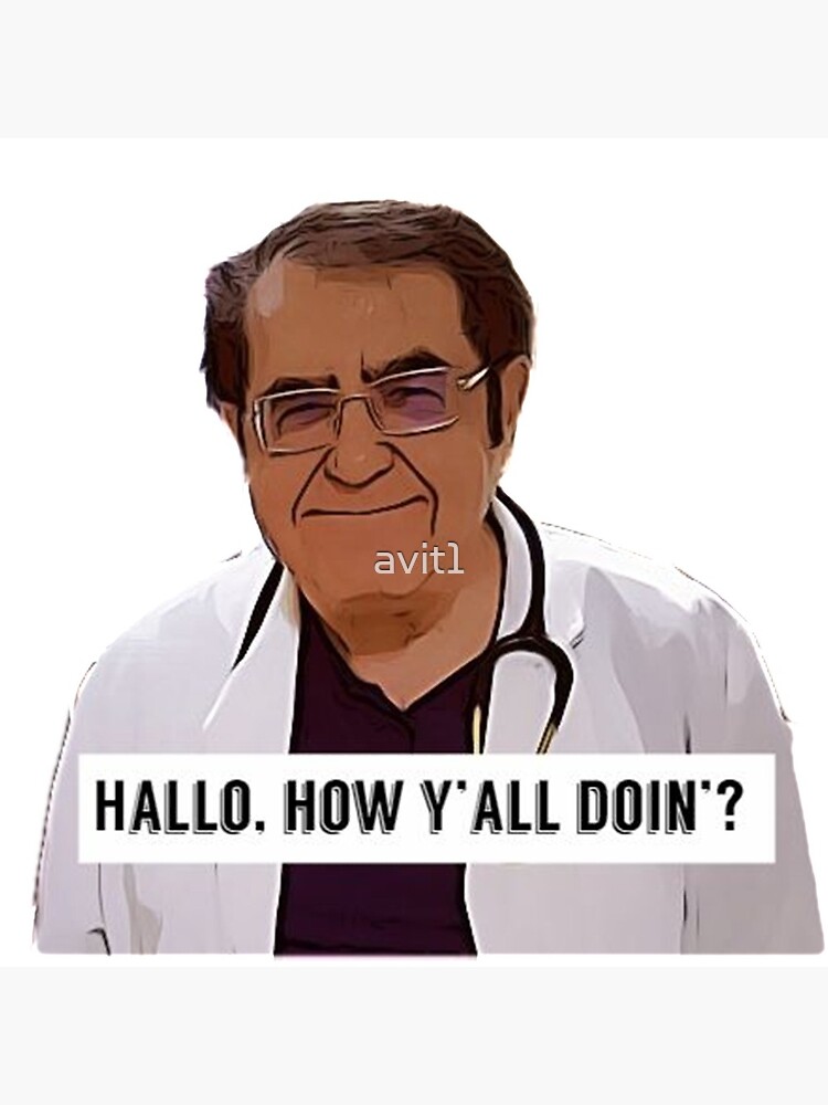 Dr Now - Hallo, how ya all doin, digital artwork by avit1