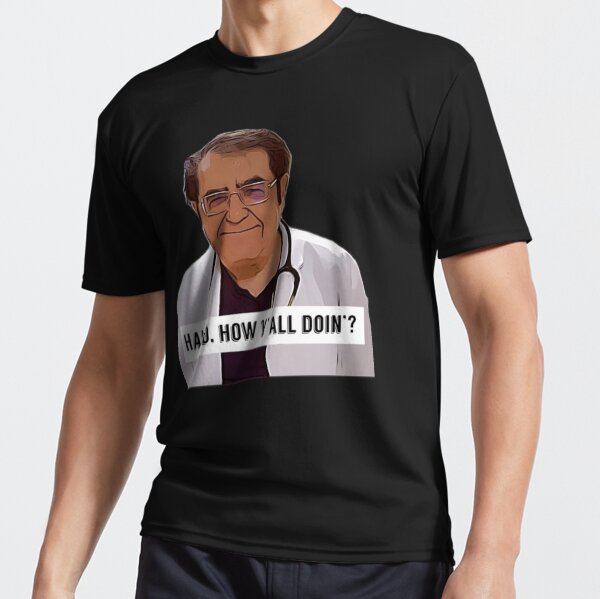 Dr Now - Hallo, how ya all doin, digital artwork Active T-Shirt
