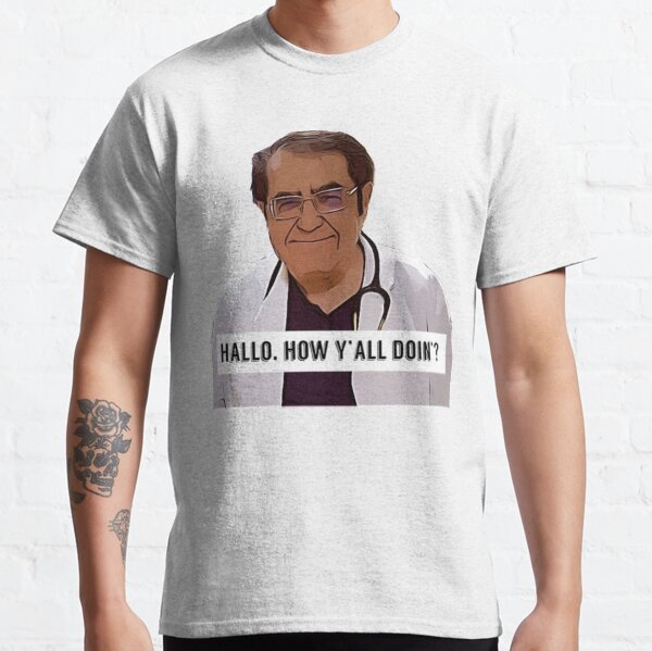 Dr Now - Hallo, how ya all doin, digital artwork Classic T-Shirt