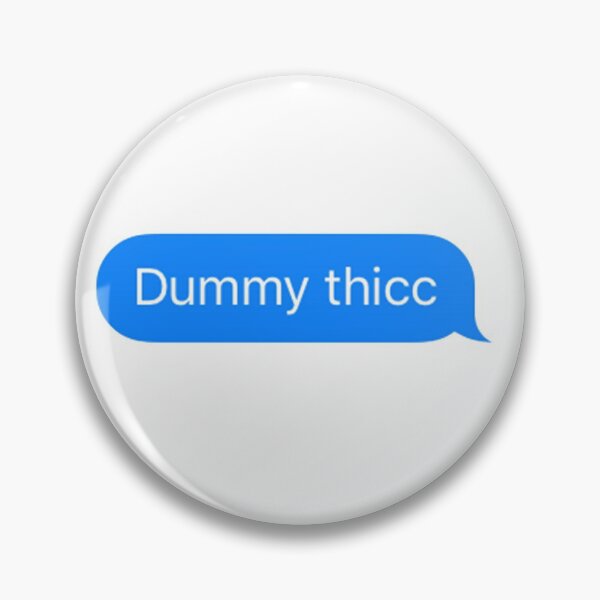 Item preview, Dummy thicc.  imessage designed and sold by RachelTintedRed.