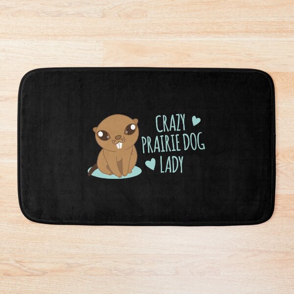 Item preview, Crazy Prairie dog lady designed and sold by jazzydevil.