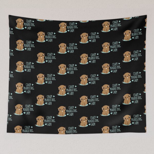 Item preview, Crazy Prairie dog lady designed and sold by jazzydevil.