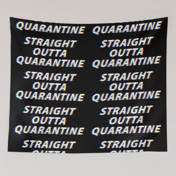Item preview, Straight Outta Quarantine designed and sold by chrismanubag.