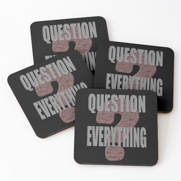 Item preview, QUESTION EVERYTHING designed and sold by PapaSquatch.