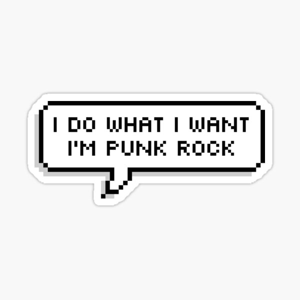 I do what I want I'm punk rock 5sos Sticker
