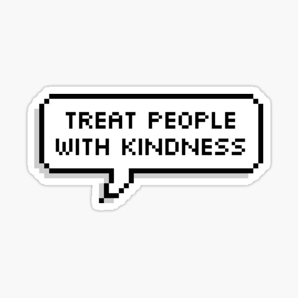 Treat people with kindness Harry Styles Sticker