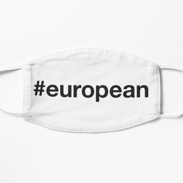 EUROPEAN Hashtag Mask