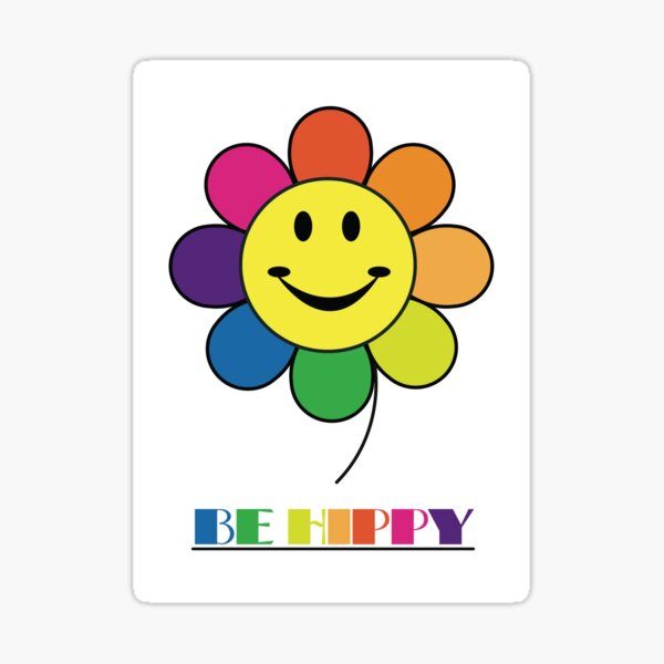Be Hippy Be Happy Hippie Slogan With Smiley Face Flower Power Sticker
