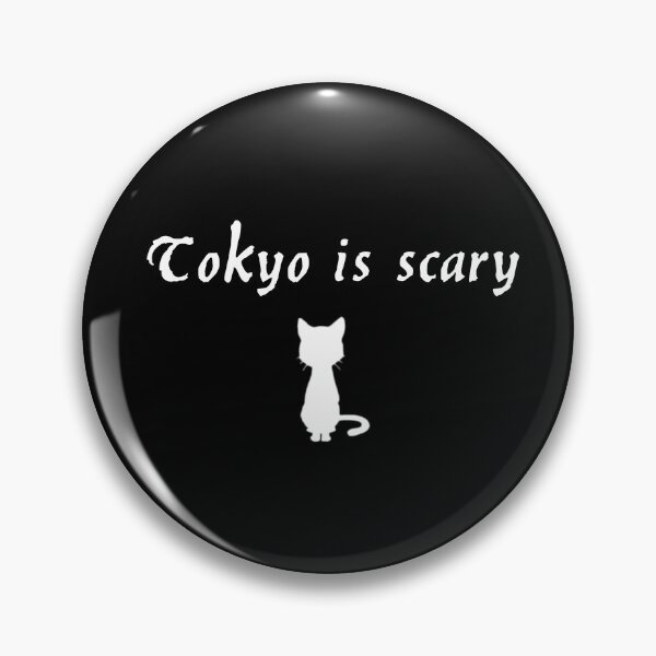 Item preview, Tokyo is scary designed and sold by TweFor.