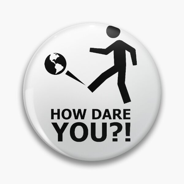 Item preview, Global Climate Strike Protest #HowDareYou How Dare You designed and sold by deichmonster.
