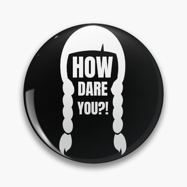 Item preview, Climatestrike Climate #HowDareYou How Dare You designed and sold by deichmonster.