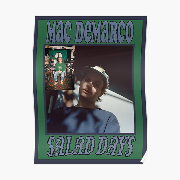 Mac Demarco Salad Days Poster Poster