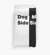 Dog Side My Side Duvet Cover