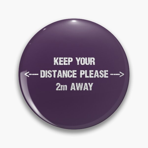 Item preview, KEEP YOUR DISTANCE - WHITE TEXT designed and sold by janeynic.