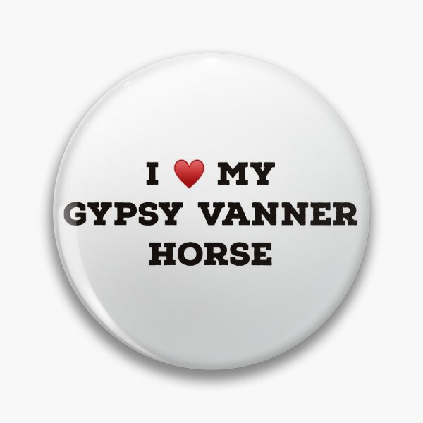 Item preview, I Love My Gypsy Vanner Horse designed and sold by Yviemakes.
