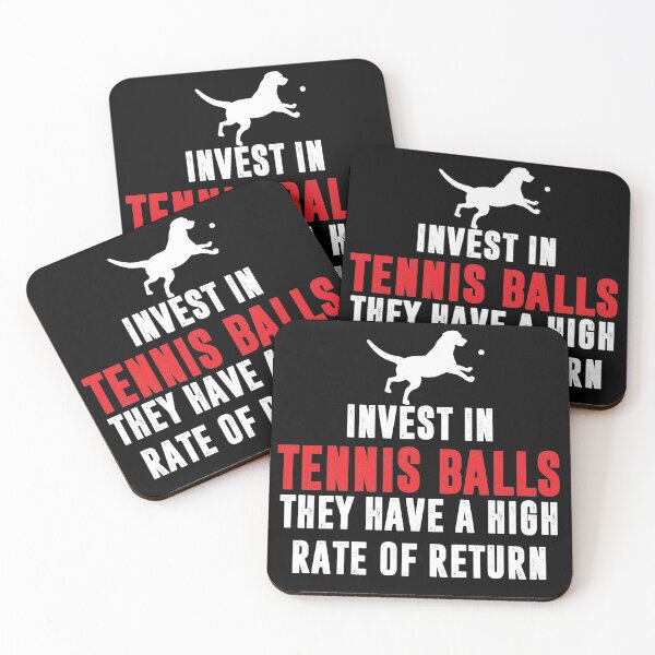 Item preview, invest in tennis balls they have a high rate of return designed and sold by BAISSANE.