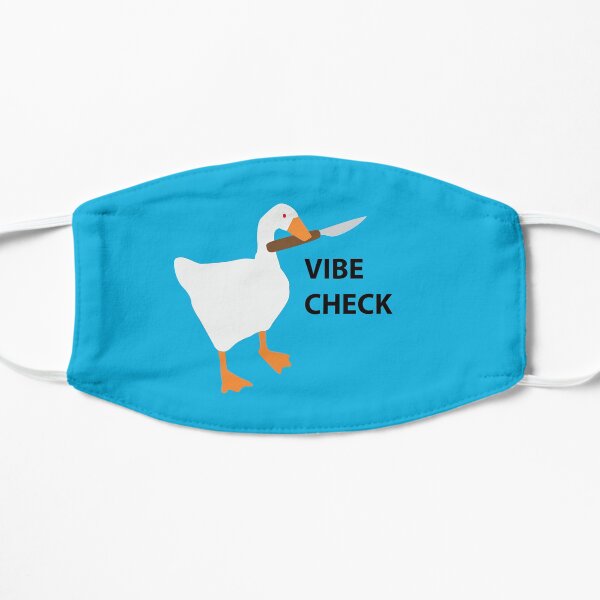 The Goose Demands A Vibe Check Flat Mask