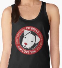 Pit Bulls: Just Love 'em! Women's Tank Top