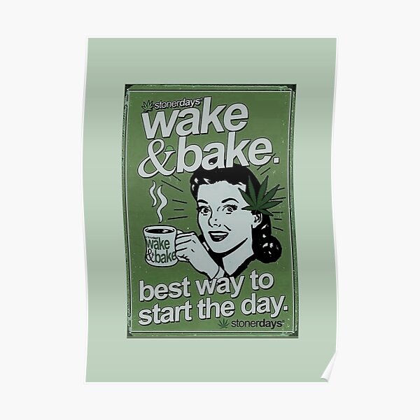 Wake and Bake Weed Vintage Stoner Poster