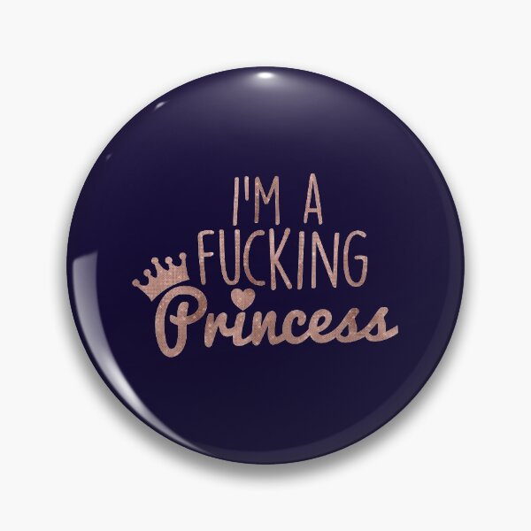 Item preview, I'm A Fucking Princess, Funny Saying designed and sold by DirtyAngelFace Shop.