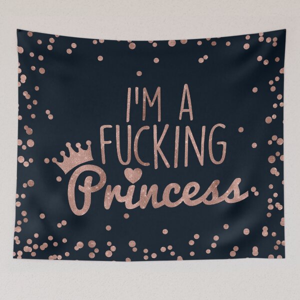 Item preview, I'm A Fucking Princess, Funny Saying designed and sold by DirtyAngelFace Shop.