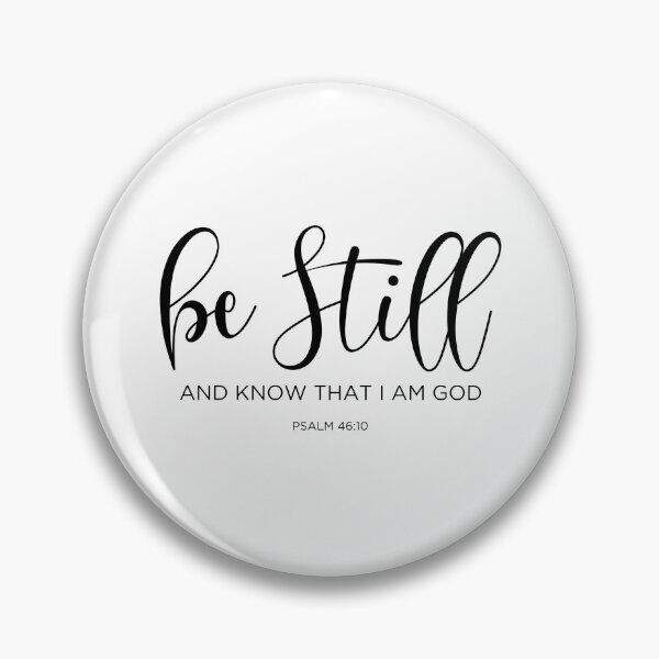 Item preview, Be still and know that I am God designed and sold by corbrand.