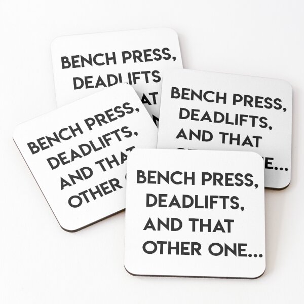 Item preview, Bench Press, Deadlifts, and That Other One designed and sold by jackknite.