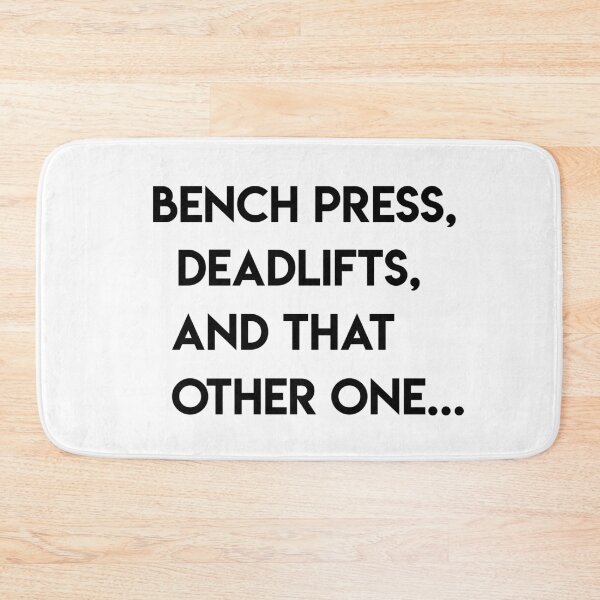 Item preview, Bench Press, Deadlifts, and That Other One designed and sold by jackknite.