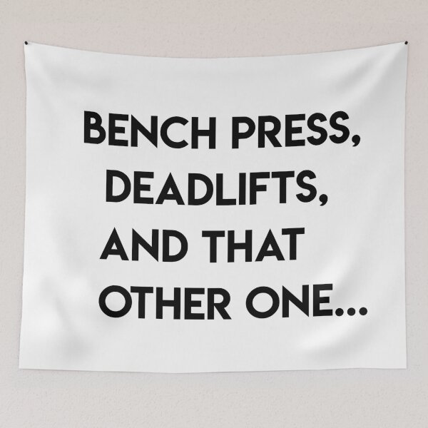 Item preview, Bench Press, Deadlifts, and That Other One designed and sold by jackknite.