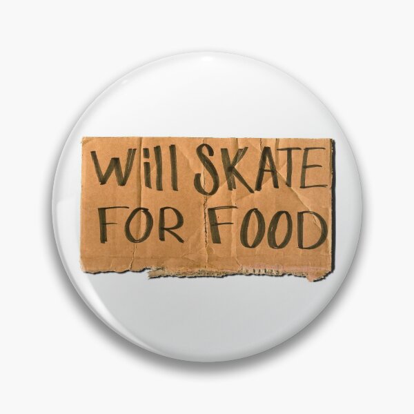 Item preview, Will Skate For Food designed and sold by shortshaun.