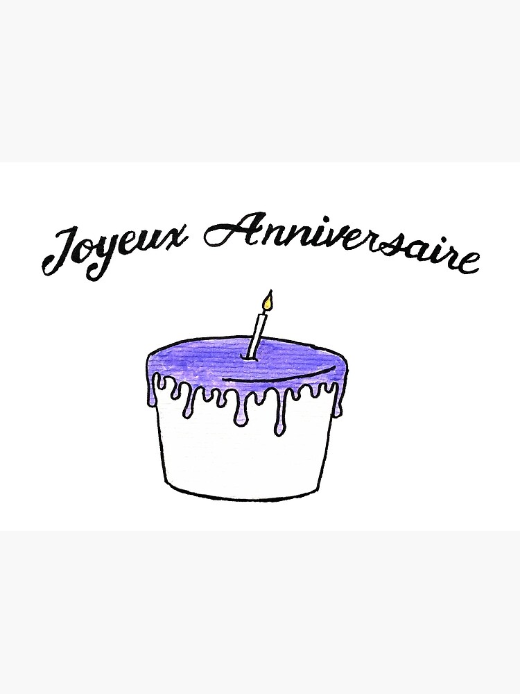 Joyeux Anniversaire Greeting Card By Callmemaurice Redbubble