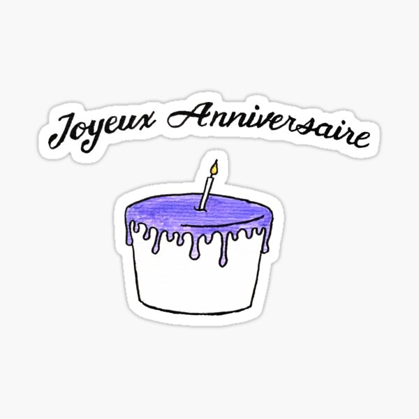 Joyeux Anniversaire Stickers Redbubble