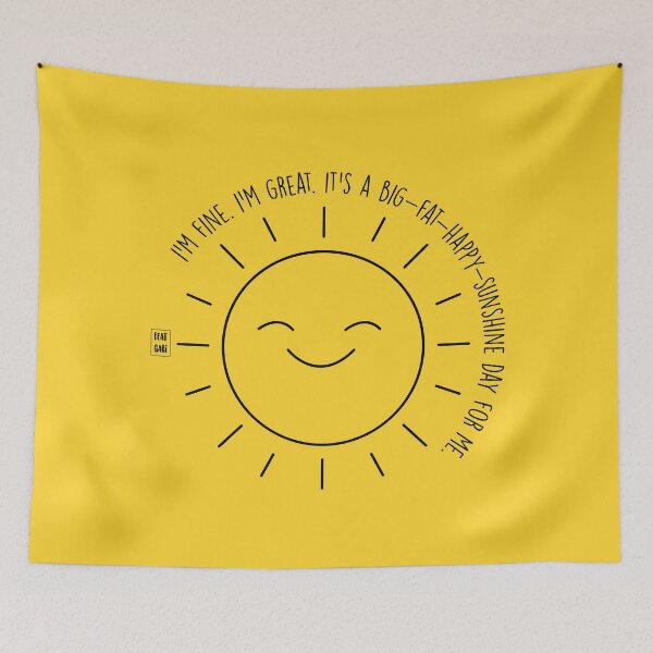 Item preview, It's a big fat happy sunshine day designed and sold by fanartbygabi | Gabi Veiga.