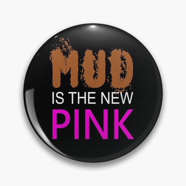 Item preview, Womens - MUD IS THE NEW PINK - Mud Run Team Shirt designed and sold by urban-design.
