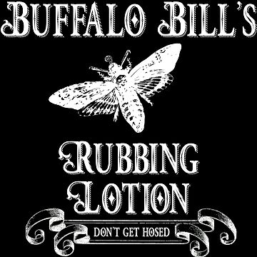 Artwork thumbnail, Buffalo Bill's Rubbing Lotion by kjanedesigns