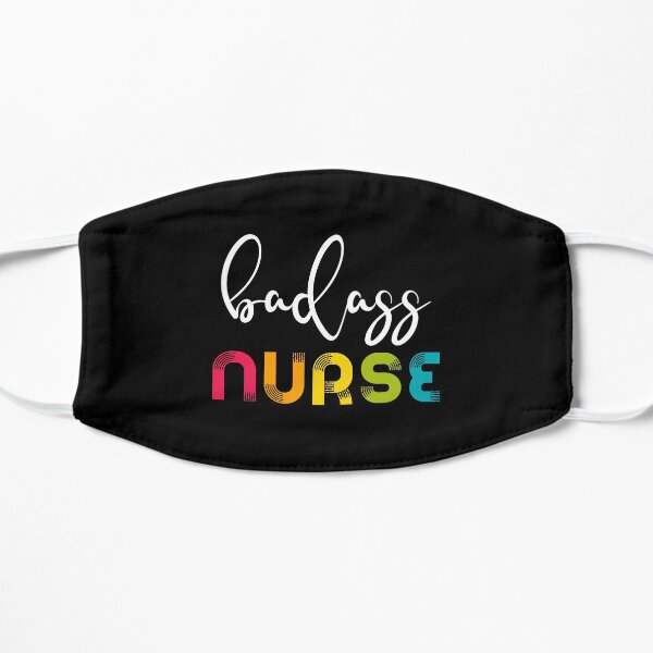 Badass nurse Flat Mask