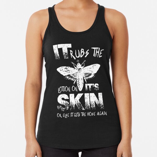 It Rubs The Lotion On Its Skin Racerback Tank Top