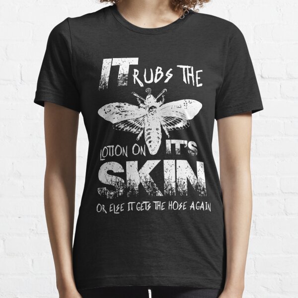 It Rubs The Lotion On Its Skin Essential T-Shirt