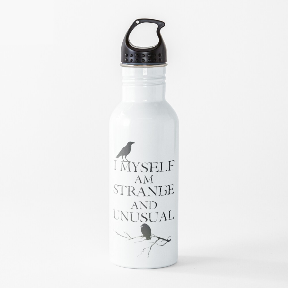 I Myself Am Strange & Unusual Water Bottle