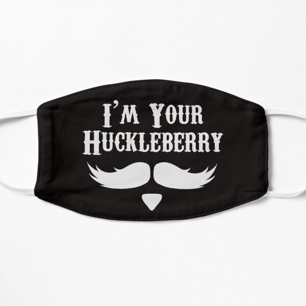 I'm Your Huckleberry - Just Say When Holliday Funny Tombstone Gag Gift Ideas Mask