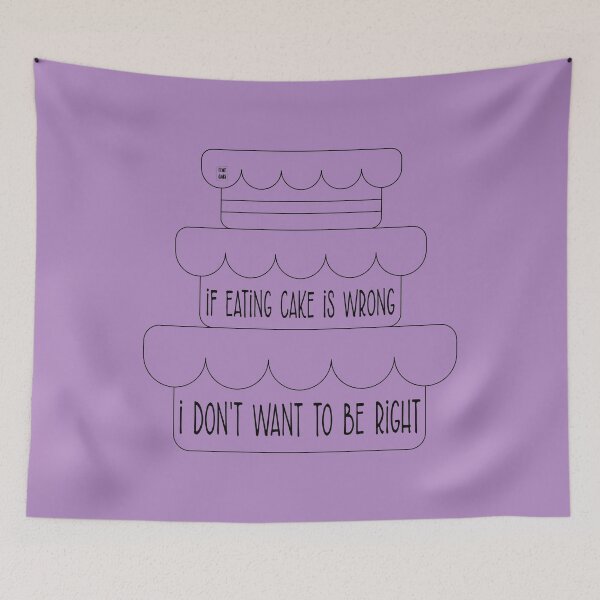 Item preview, If eating cake is wrong, I don't want to be right designed and sold by fanartbygabi | Gabi Veiga.