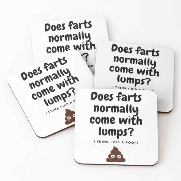 Item preview, Does farts come with lumps? designed and sold by Rian Pienaar.