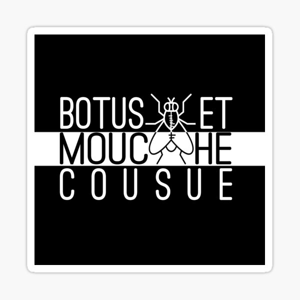 Botus et mouche cousue Sticker