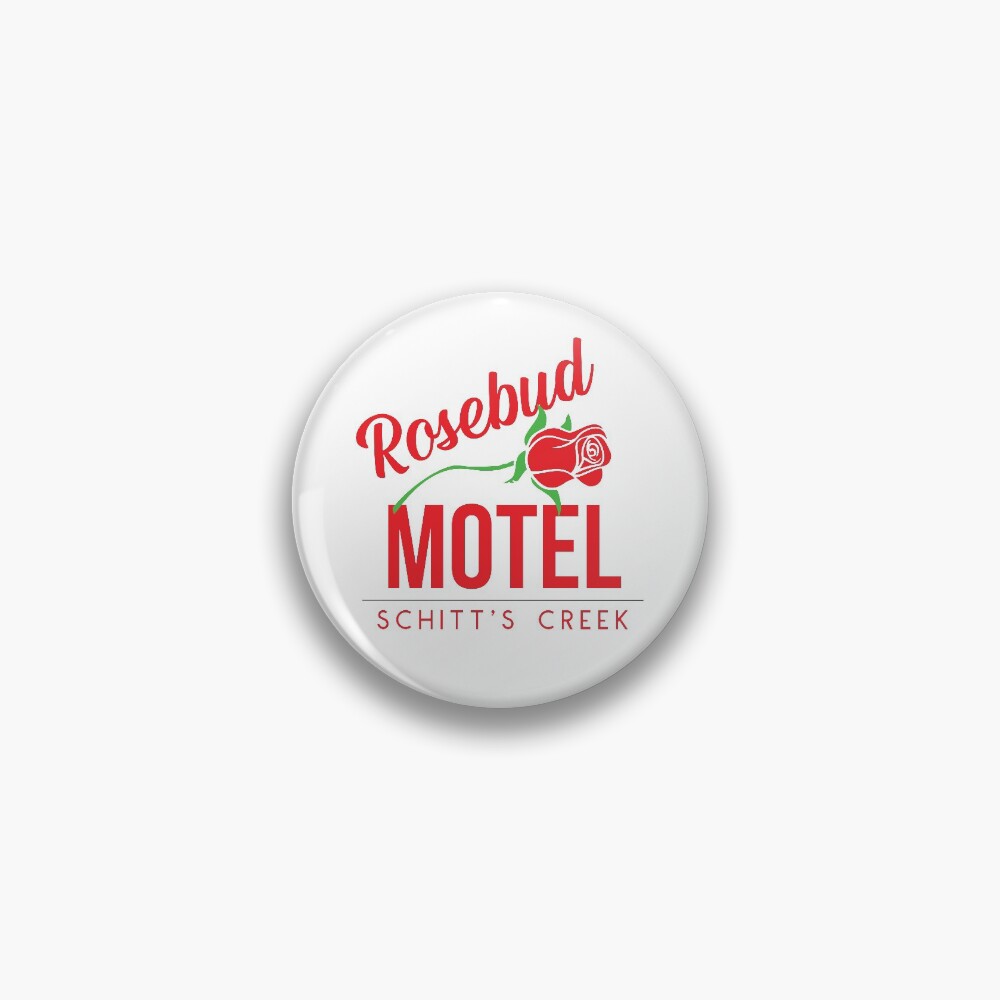 "Rosebud Motel" Pin for Sale by kjanedesigns Redbubble