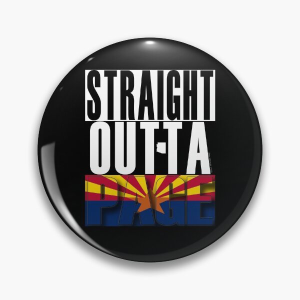 Item preview, Straight Outta Page Arizona Flag by Merch Creation Studio designed and sold by MerchCStudio.