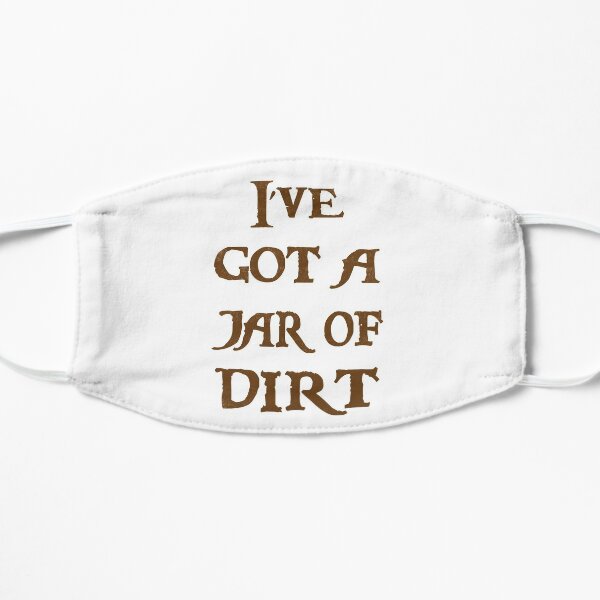Jar of Dirt Flat Mask